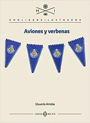 AVIONES Y VERBENAS