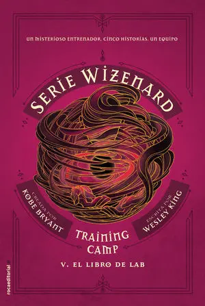 TRAINING CAMP. EL LIBRO DE LAB. SERIE WIZENARD. LIBRO V