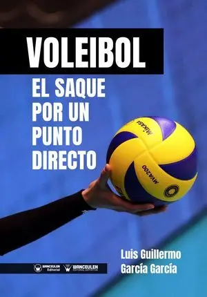 VOLEIBOL: EL SAQUE... POR UN PUNTO DIRECTO