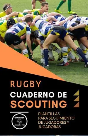 RUGBY. CUADERNO DE SCOUTING