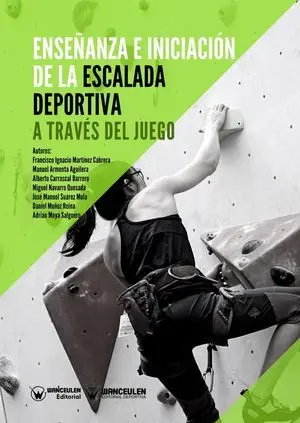 ENSEÑANZA E INICIACIÓN DE LA ESCALADA DEPORTIVA A TRAVÉS DEL JUEGO