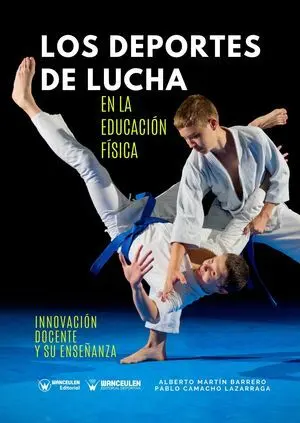 LOS DEPORTES DE LUCHA EN EDUCACIÓN FÍSICA: INNOVACIÓN DOCENTE Y SU ENSEÑANZA