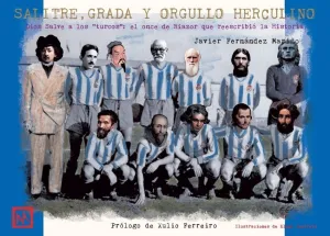 SALITRE, GRADA Y ORGULLO HERCULINO