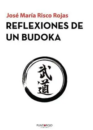 REFLEXIONES DE UN BUDOKA