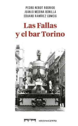 LAS FALLAS Y EL BAR TORINO