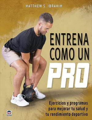 ENTRENA COMO UN PRO