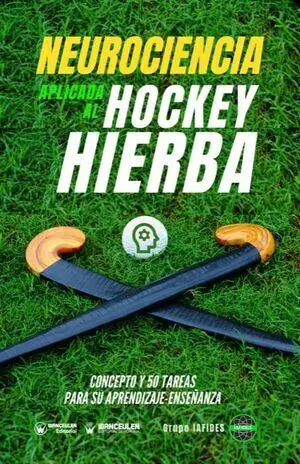 NEUROCIENCIA APLICADA AL HOCKEY HIERBA