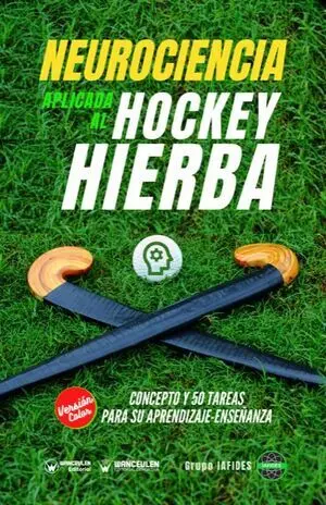 NEUROCIENCIA APLICADA AL HOCKEY HIERBA (COLOR)