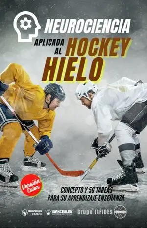 NEUROCIENCIA APLICADA AL HOCKEY HIELO (COLOR)