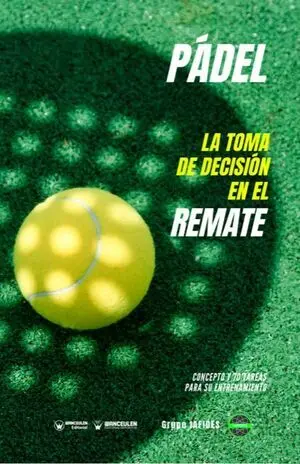 PÁDEL: LA TOMA DE DECISIÓN EN EL REMATE