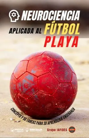 NEUROCIENCIA APLICADA AL FÚTBOL PLAYA