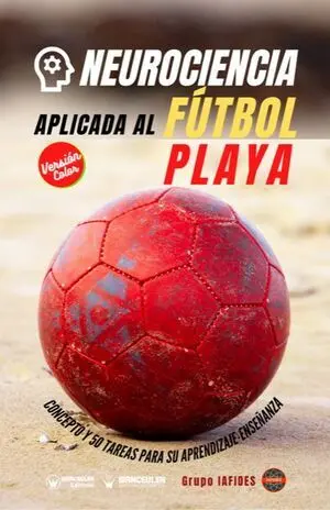 NEUROCIENCIA APLICADA AL FÚTBOL PLAYA (COLOR)