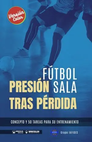 FÚTBOL SALA: PRESIÓN TRAS PÉRDIDA (COLOR)