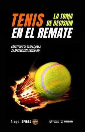 TENIS. LA TOMA DE DECISIÓN EN EL REMATE