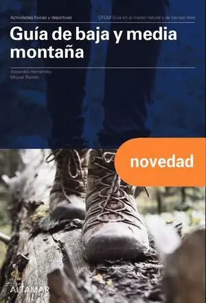 GUÍA DE BAJA Y MEDIA MONTAÑA