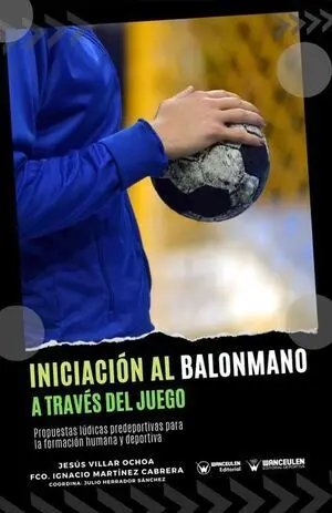 INICIACIÓN AL BALONMANO A TRAVÉS DEL JUEGO