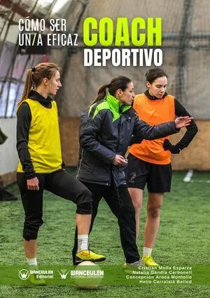 CÓMO SER UN/UNA EFICAZ COACH DEPORTIVO