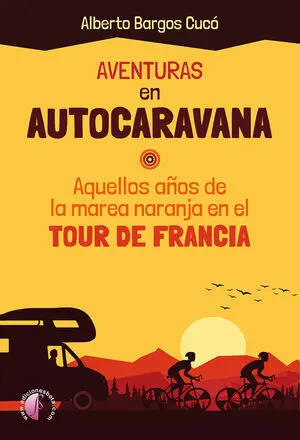 AVENTURAS EN AUTOCARAVANA AVENTURAS EN AUTOCARAVANA