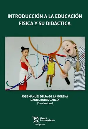 INTRODUCCIÓN A LA EDUCACIÓN FÍSICA Y SU DIDÁCTICA