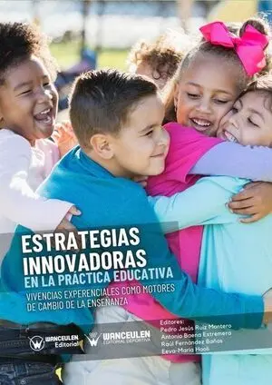 ESTRATEGIAS INNOVADORAS EN LA PRÁCTICA EDUCATIVA