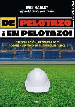 DE PELOTAZO EN PELOTAZO