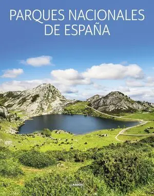 PARQUES NACIONALES DE ESPAÑA PARQUES NACIONALES DE ESPAÑA