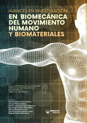 AVANCES EN INVESTIGACIÓN EN BIOMECÁNICA DEL MOVIMIENTO HUMANO Y BIOMATERIALES