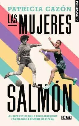 LAS MUJERES SALMÓN