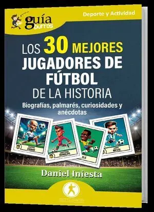 LOS 30 MEJORES JUGADORES DE FÚTBOL DE LA HISTORIA