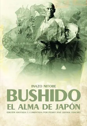 BUSHIDO. EL ALMA DE JAPÓN