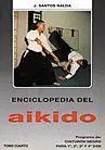 ENCICLOPEDIA DEL AIKIDO 4. CINTURON NEGRO PARA 1º, 2º, 3º Y 4º DAN