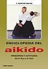 ENCICLOPEDIA DEL AIKIDO 5. PRINCIPIOS Y ACTITUDES DE 5º KYU A 5º DAN