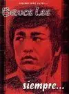 BRUCE LEE, SIEMPRE...