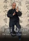 TAIJI QUAN DE LOS CHEN A LOS SUN