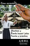 CÓMO APRENDER MEIFU SHINKAGE RYU SHURIKEN Y FUNDO KUSARI JUTSU, TEORÍA Y PRÁCTICA