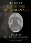 XINGYI QUAN XUE. EL ESTUDIO DEL BOXEO DE LA FORMA Y LA INTENCIÓN