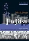 JIU-JITSU DE HOY. VOL 2º. PROGRAMA OFICIAL 2012 CINTURÓN NEGRO 2º DAN A CINTURÓN ROJO/BLANCO 6º DAN
