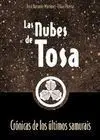 LAS NUBES DE TOSA. CRÓNICAS DE LOS ÚLTIMOS SAMURAIS