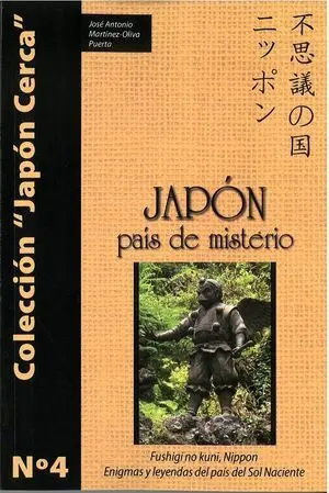 JAPÓN, PAÍS DE MISTERIO