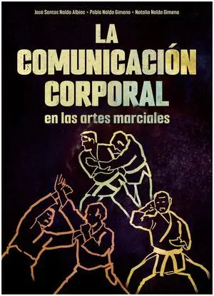 LA COMUNICACIÓN CORPORAL EN LAS ARTES MARCIALES