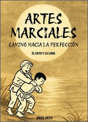 ARTE MARCIALES (CAMINO HACIA LA PERFECCIÓN)