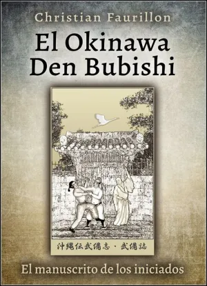 EL OKINAWA DEN BUBISHI (EL MANUSCRITO DE LOS INICIADOS)