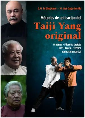 MÉTODOS DE APLICACIÓN DEL TAIJI YANG ORIGINAL