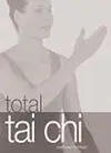 TOTAL TAI CHI