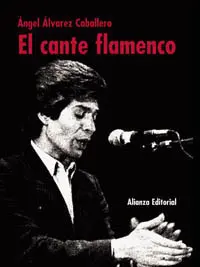 EL CANTE FLAMENCO