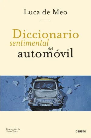 DICCIONARIO SENTIMENTAL DEL AUTOMÓVIL