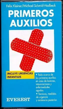 PRIMEROS AUXILIOS. INCLUYE URGENCIAS INFANTILES