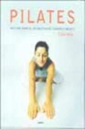 PILATES MÉTODO PARA EL BIENESTAR DE CUERPO Y MENTE