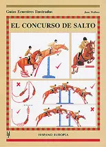 EL CONCURSO DE SALTO GUIAS ECUESTRES ILUSTRADAS