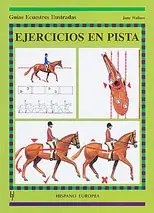 EJERCICIOS EN PISTA GUIAS ECUESTRES ILUSTRADAS